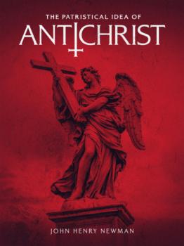 The Patristical Idea of Antichrist