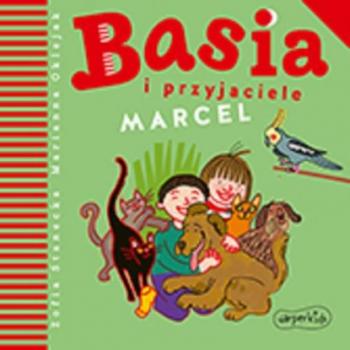 Basia i przyjaciele. Marcel