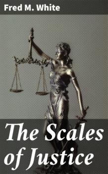 The Scales of Justice