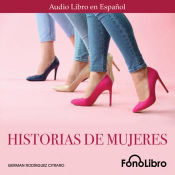Historia de Mujeres (Abridged)