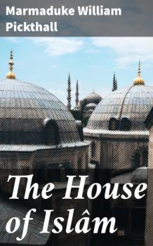 The House of Islâm