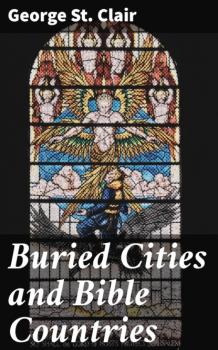 Buried Cities and Bible Countries