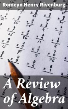 A Review of Algebra