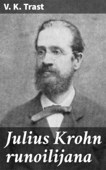Julius Krohn runoilijana