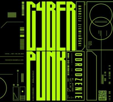 Cyberpunk. Odrodzenie