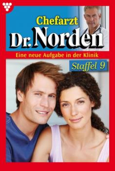 Chefarzt Dr. Norden Staffel 9 – Arztroman