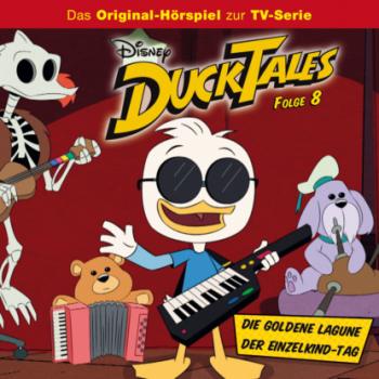 DuckTales Hörspiel, Folge 8: Die Goldene Lagune / Der Einzelkind-Tag