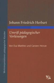 Johann Friedrich Herbart: Umriß pädagogischer Vorlesungen