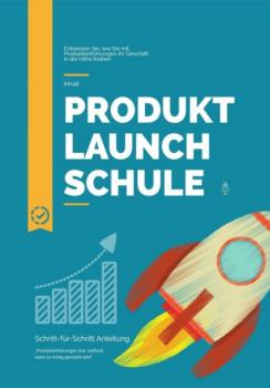 Produkt Launch Schule