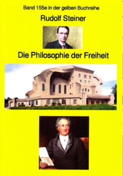 Rudolf Steiner: Die Philosophie der Freiheit