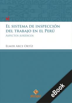 El sistema de inspección del trabajo en el Perú