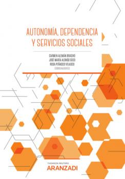 Autonomía, dependencia y servicios sociales