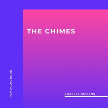 The Chimes (Unabridged)