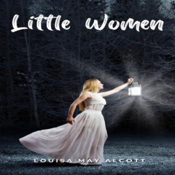 Little Women (Unabridged)