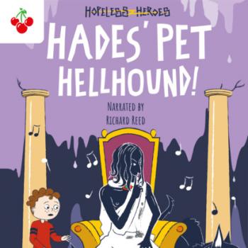 Hades' Pet Hellhound - Hopeless Heroes, Book 9 (Unabridged)