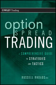 Option Spread Trading. A Comprehensive Guide to Strategies and Tactics
