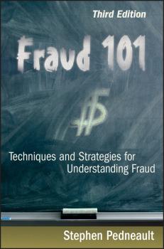 Fraud 101. Techniques and Strategies for Understanding Fraud
