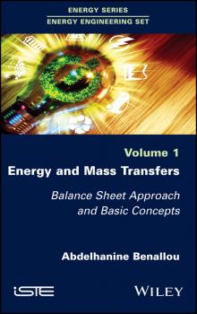 Energy and Mass Transfers. Balance Sheet Approach and Basic Concepts