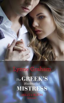 The Greek's Blackmailed Mistress
