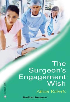The Surgeon's Engagement Wish