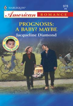 Prognosis: A Baby? Maybe