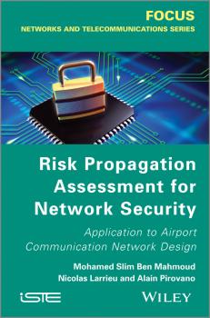 Risk Propagation Assessment for Network Security. Application to Airport Communication Network Design