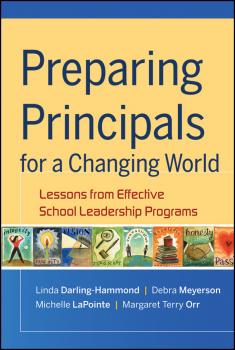 Preparing Principals for a Changing World. Lessons From Effective School Leadership Programs