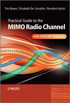 Practical Guide to MIMO Radio Channel. with MATLAB Examples