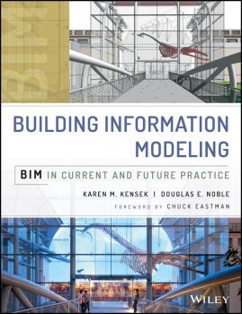 Building Information Modeling. BIM in Current and Future Practice