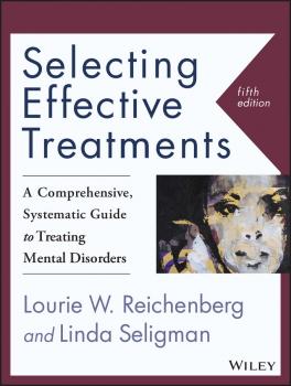 Selecting Effective Treatments. A Comprehensive, Systematic Guide to Treating Mental Disorders