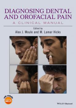 Diagnosing Dental and Orofacial Pain. A Clinical Manual