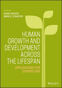 Human Growth and Development Across the Lifespan. Applications for Counselors