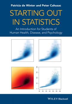 Starting out in Statistics. An Introduction for Students of Human Health, Disease, and Psychology