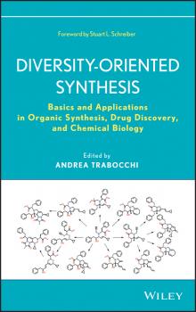 Diversity-Oriented Synthesis. Basics and Applications in Organic Synthesis, Drug Discovery, and Chemical Biology