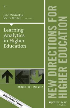 Learning Analytics in Higher Education. New Directions for Higher Education, Number 179