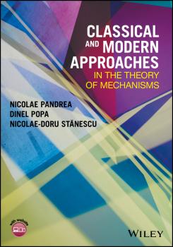 Classical and Modern Approaches in the Theory of Mechanisms