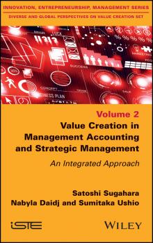 Value Creation in Management Accounting and Strategic Management. An Integrated Approach