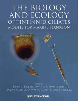 The Biology and Ecology of Tintinnid Ciliates. Models for Marine Plankton