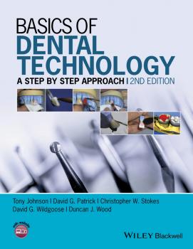 Basics of Dental Technology. A Step by Step Approach