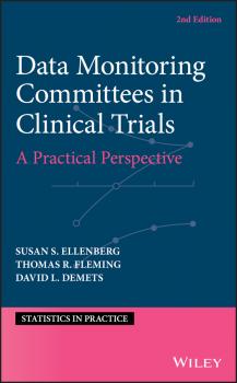 Data Monitoring Committees in Clinical Trials. A Practical Perspective