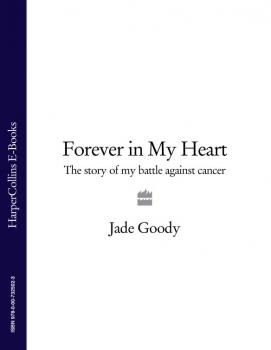 Forever in My Heart: The Story of My Battle Against Cancer