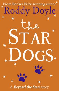 The Star Dogs: Beyond the Stars