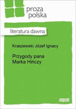 Przygody pana Marka Hińczy