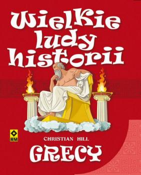 Wielkie ludy historii. Grecy