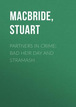 Partners in Crime: Bad Heir Day And Stramash