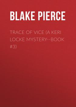 Trace of Vice (a Keri Locke Mystery--Book #3)