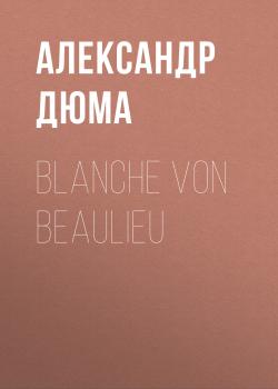 Blanche von Beaulieu