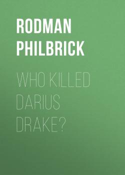 Who Killed Darius Drake?