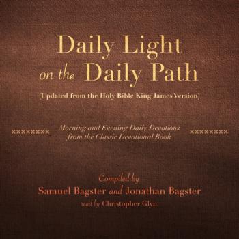 Daily Light on the Daily Path (Updated from the Holy Bible King James Version)