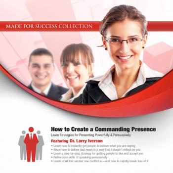 How to Create a Commanding Presence